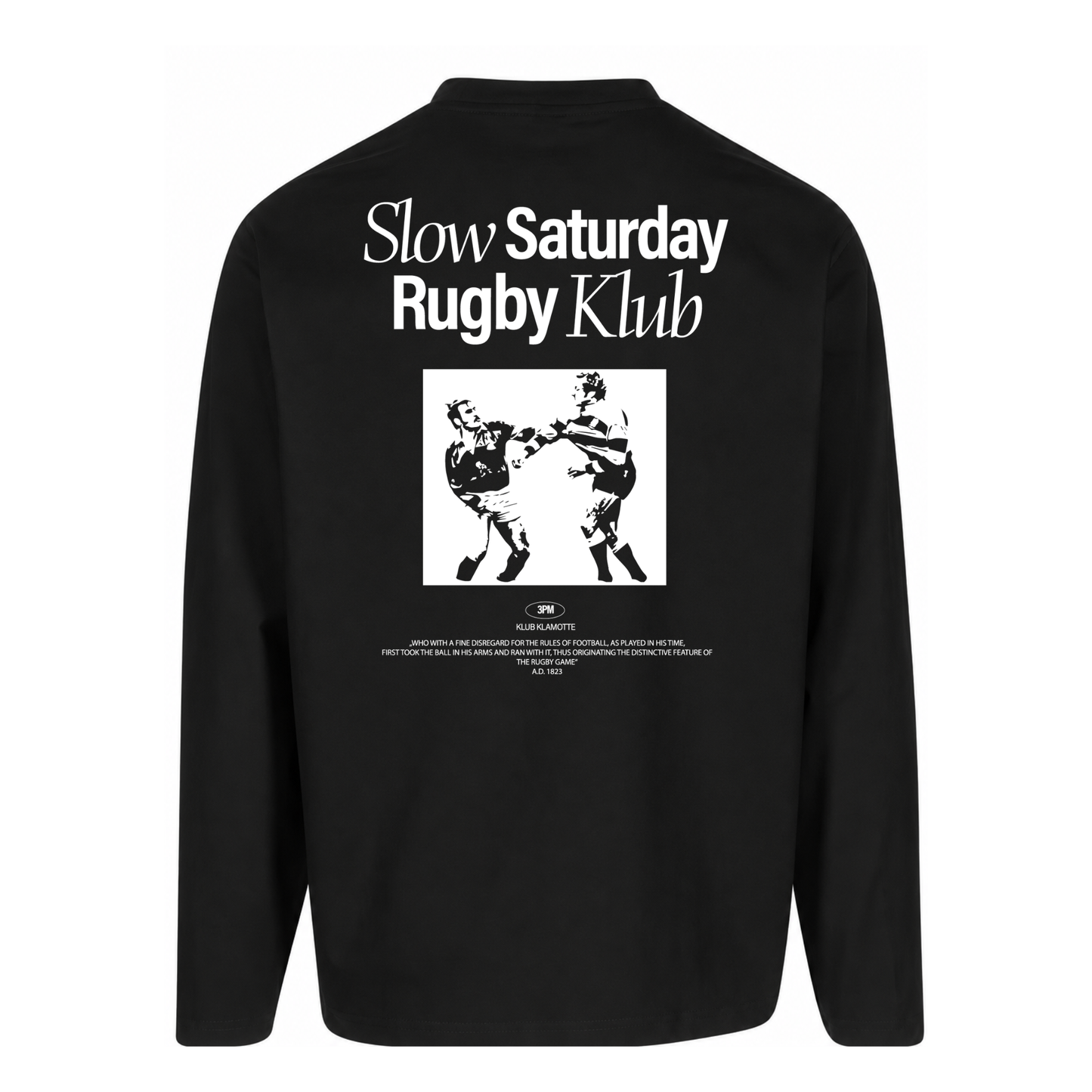 The Slow Saturday Rugby Klub Longsleeve | Black