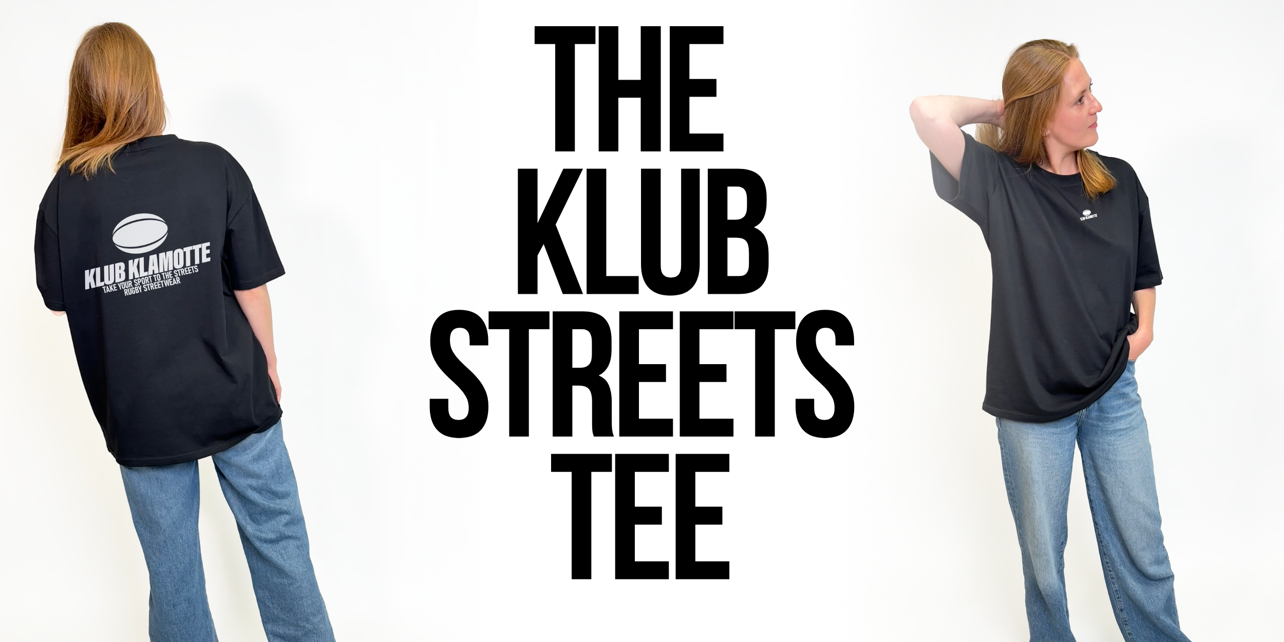 Bild eines weiblichen Models von hinten und von vorne mit dem schwarzen Klub Streets Tee. Dazwischen der Schriftzug "The Klub Streets Tee"